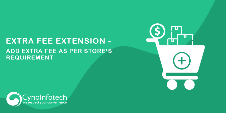 EXTRA FEE MAGENTO 2 EXTENSION